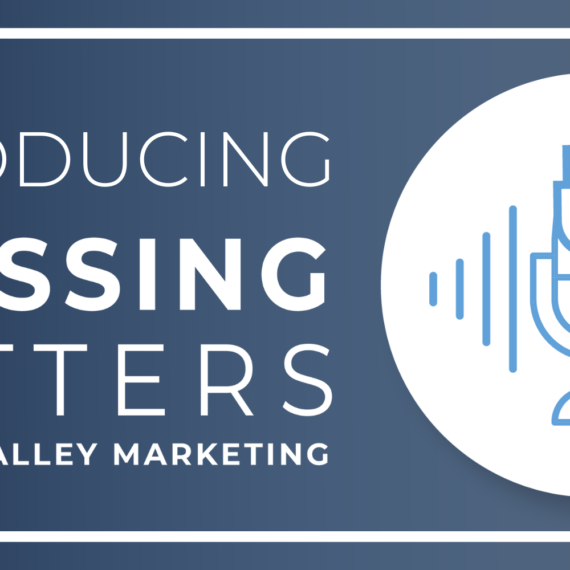 Pressing Matters Podcast, from Big Valley Marketing